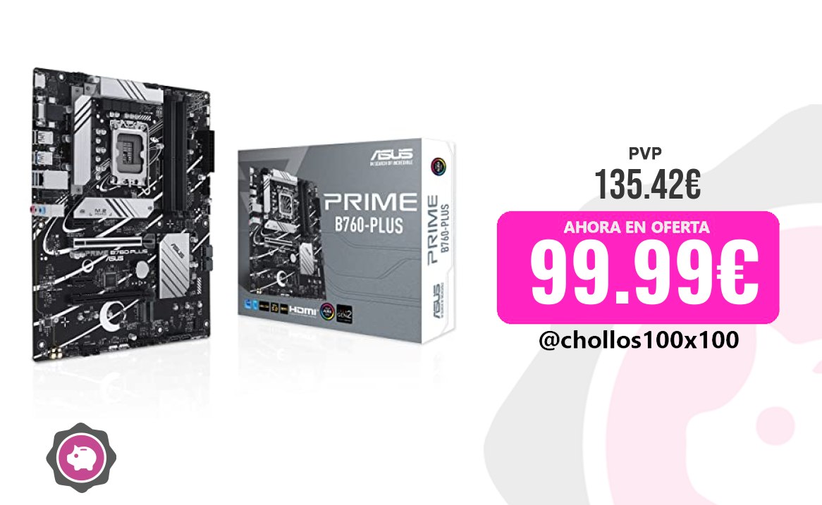 Asus Prime Personal Asus Prime B760-Plus - Placa Base Atx Intel B76