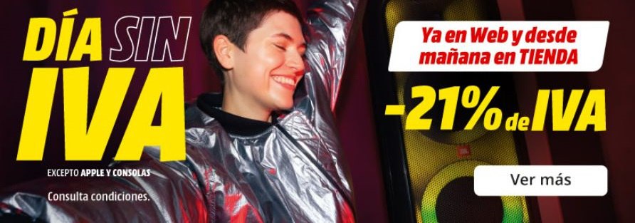 Dia Sin Iva En Mediamarkt. Tenemos Nueva Edición Del Día Sin Iva De Media