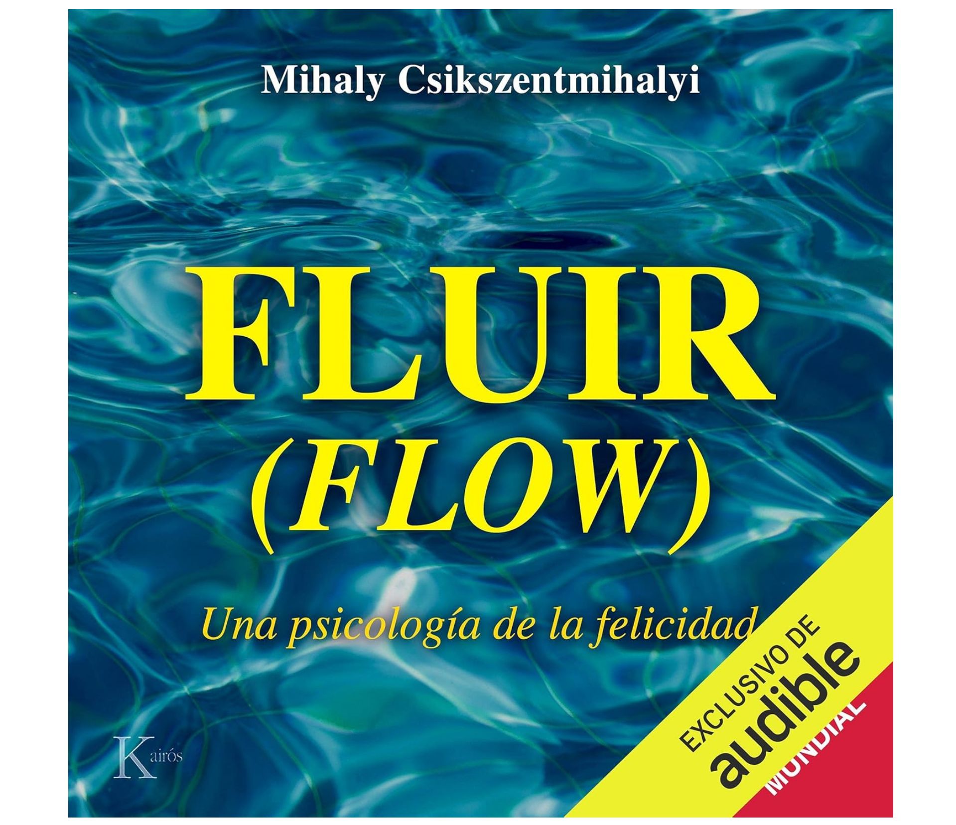 Escucha 'Fluir: Una psicología de la felicidad' GRATIS con Audible