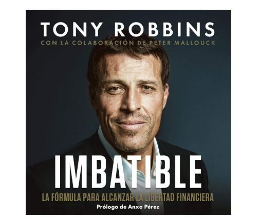 Escucha "Imbatible: La fórmula para alcanzar la libertad financiera" de Tony Robbins ¡¡GR