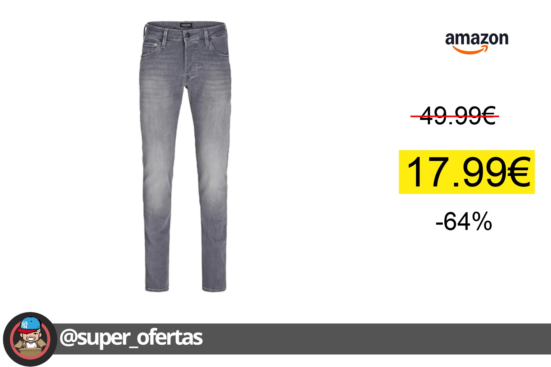 〽 JACK & JONES Jjiliam en Grey Denim 28W/32L por solo 17,99€ con -64% de descuento. ¡Aho